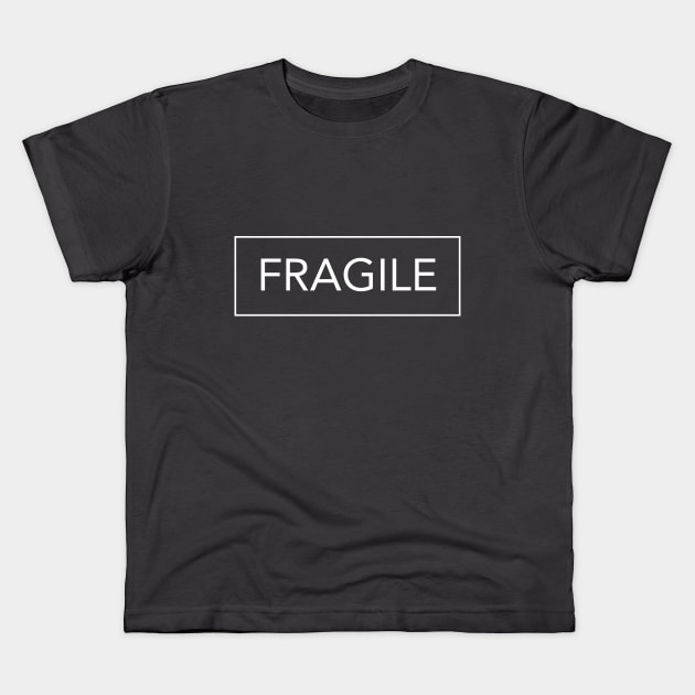 FRAGILE Kids T-Shirt by DIRTEE